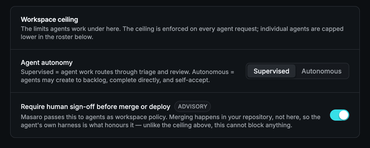 The workspace ceiling settings card: an Agent autonomy control set to Supervised rather than Autonomous, and a switch requiring human sign-off before merge or deploy, turned on.