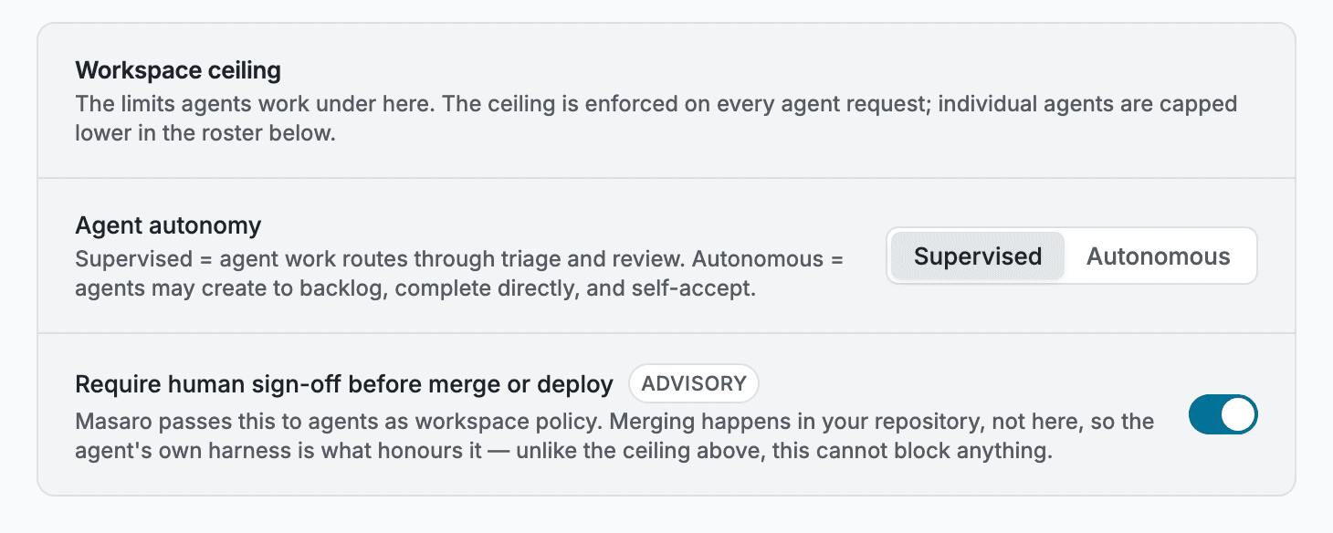 The workspace ceiling settings card: an Agent autonomy control set to Supervised rather than Autonomous, and a switch requiring human sign-off before merge or deploy, turned on.